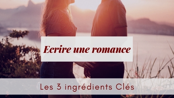 Ecrire une romance