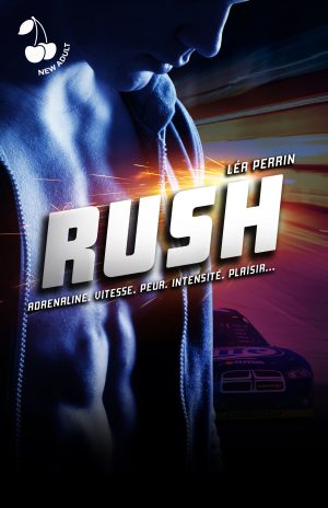 Rush Léa Perrin New adult Cherry Publishing