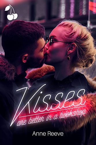 Kisses in a bookshop anne reeve cherry publishing Kisses in a bookshop anne reeve cherry publishing comédie romantique