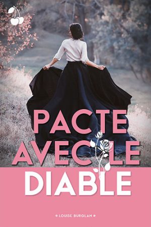 Pacte avec le Diable Louise Burglam Cherry publishing new adult