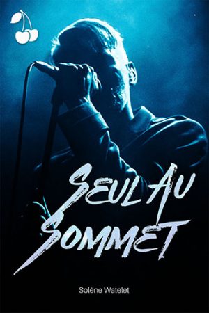 Seul Au Sommet 1 Solene Watelet cherry publishing new adult