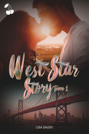 West Star Story Tome 1 Lisa Sausy cherry publishing hot romance