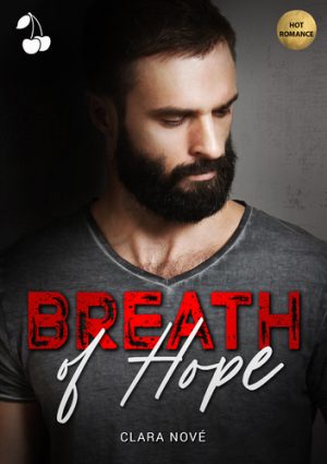 Breath of Hope Cherry Publishing clara nové hot romance