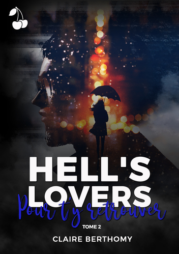 hell's lovers tome 2 claire berthomy cherry publishing hell's lovers tome 2 claire berthomy cherry publishing thriller romance
