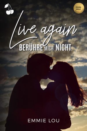 Live again - berühre mich nicht