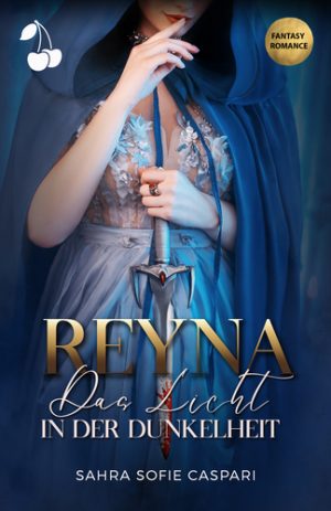 Reyna - Das Licht in der Dunkelheit