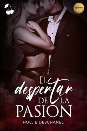 El despertar de la pasión Hollie Deschanel