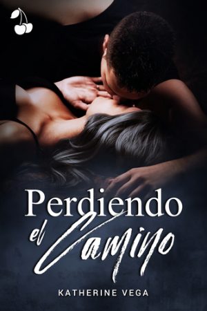 Perdiendo el camino Katherine Vega Cherry Publishing