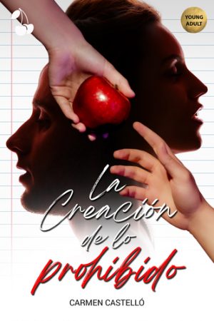 LA CREACIÓN DE LO PROHBIDO cherry publishing