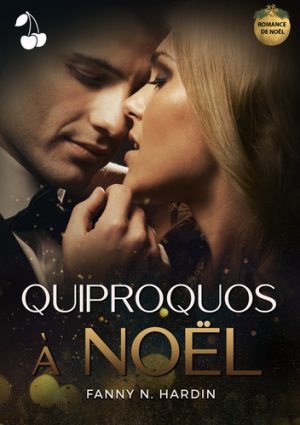 Quiproquos à Noël Fanny N Hardin romance de noël cherry publishing