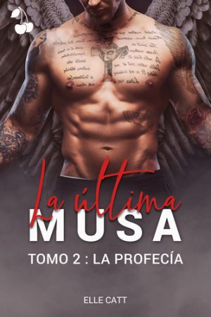 La última musa Tomo 2 Fantasia Elle Catt Cherry Publishing