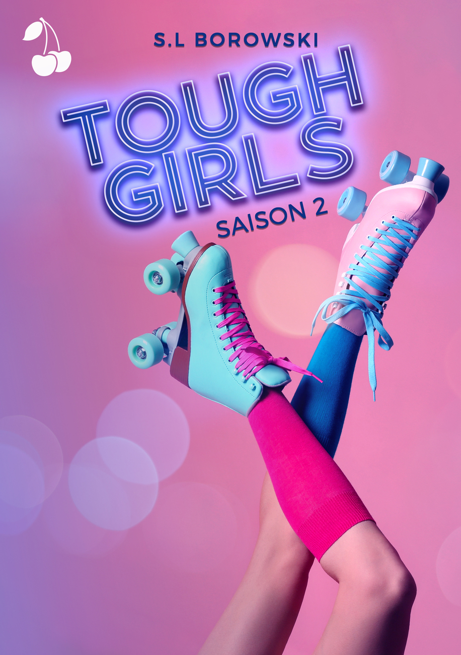 tough girls saison 2 hot romance cherry publishing sl borowski new adult
