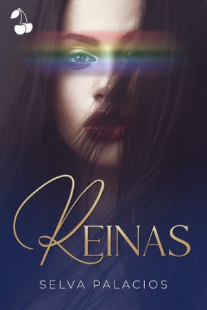 reinas cherry publishing Selva Palacios LGBTIQ+