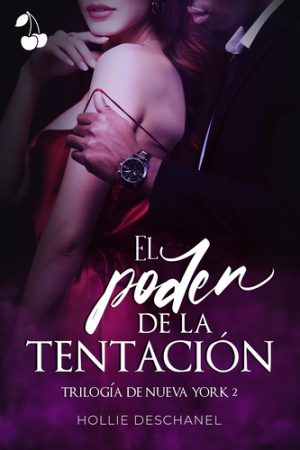 El poder de la Tentacion Hot romance erotico Cherry Publishing