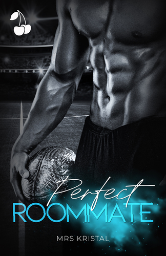 Perfect roomate Mrs Kristal Cherry Publishing Perfect roomate Mrs Kristal Cherry Publishing Sport hot romance