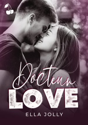 Docteur Love Ella Jolly Cherry Publishing Young adult romance