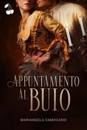 Appuntamento al buio Mariangela Camocardi Cherry publishing romanzo storico