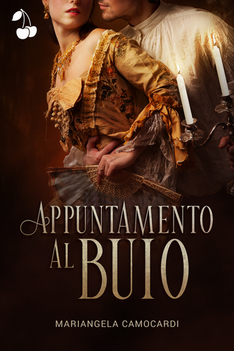 Appuntamento al buio Mariangela Camocardi Cherry publishing Appuntamento al buio Mariangela Camocardi Cherry publishing romanzo storico