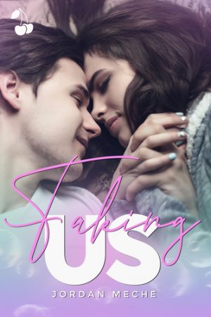 Faking Us Jordan Meche Cherry Publishing young adult romance