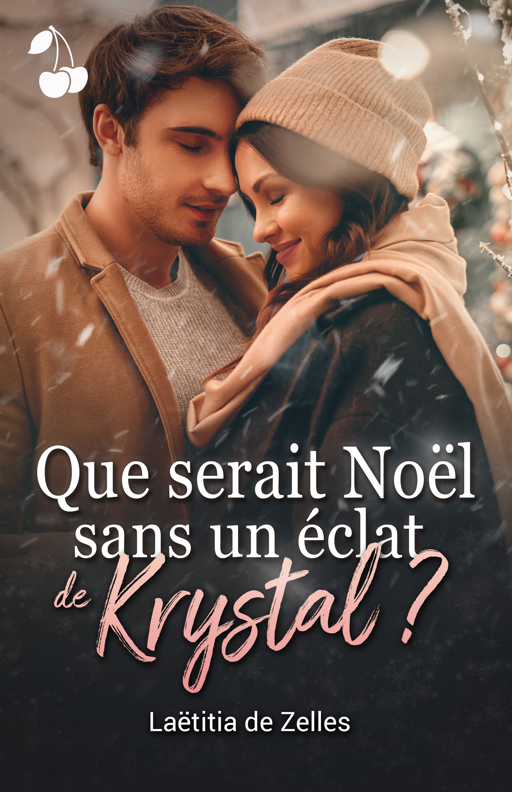 Que serait Noël sans un éclat de Krystal ? Que serait Noël dans un éclat de Krystal ? Laëtitia de Zelles New Adult