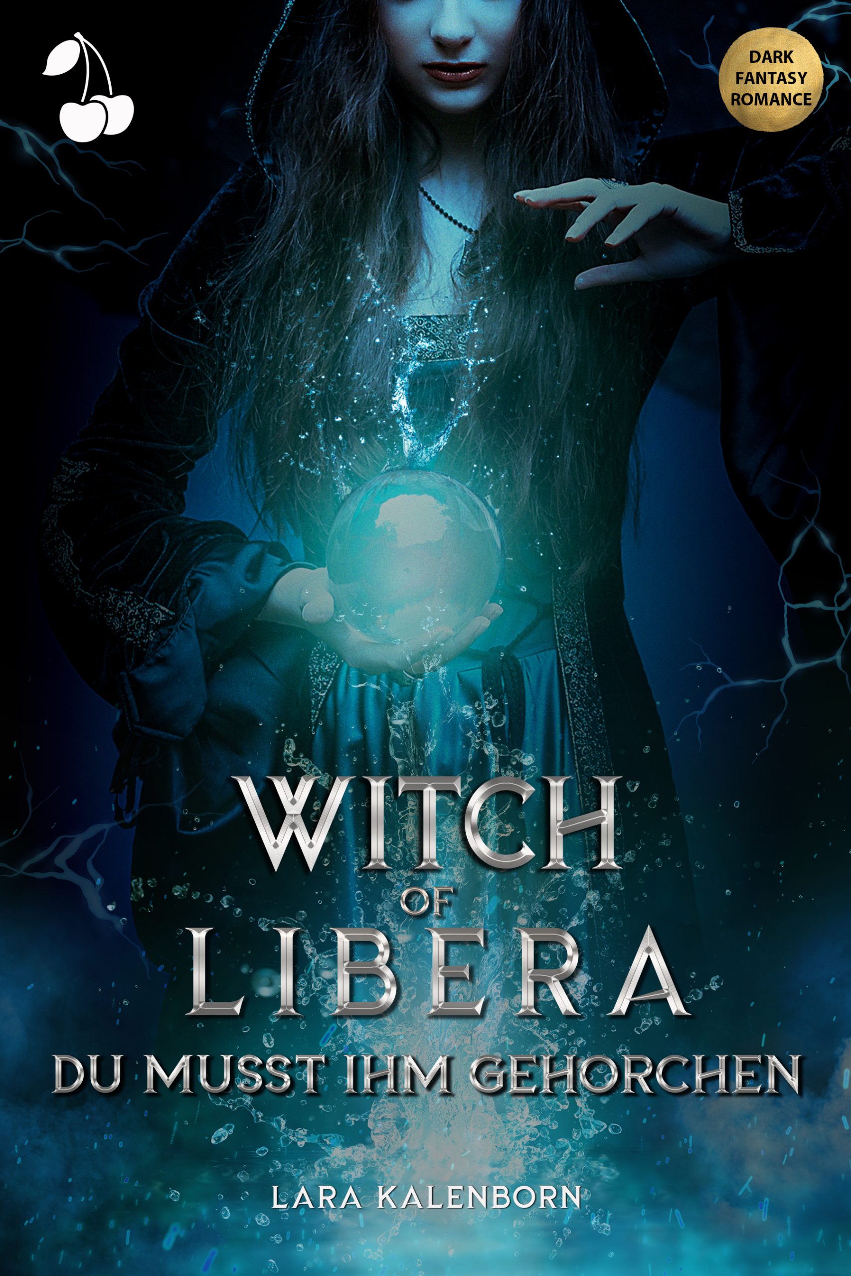 Witch of Libera: Du musst ihm gehorchen (Fire and Desire 2)