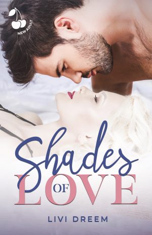 Shades of love Livi Dreem New adult