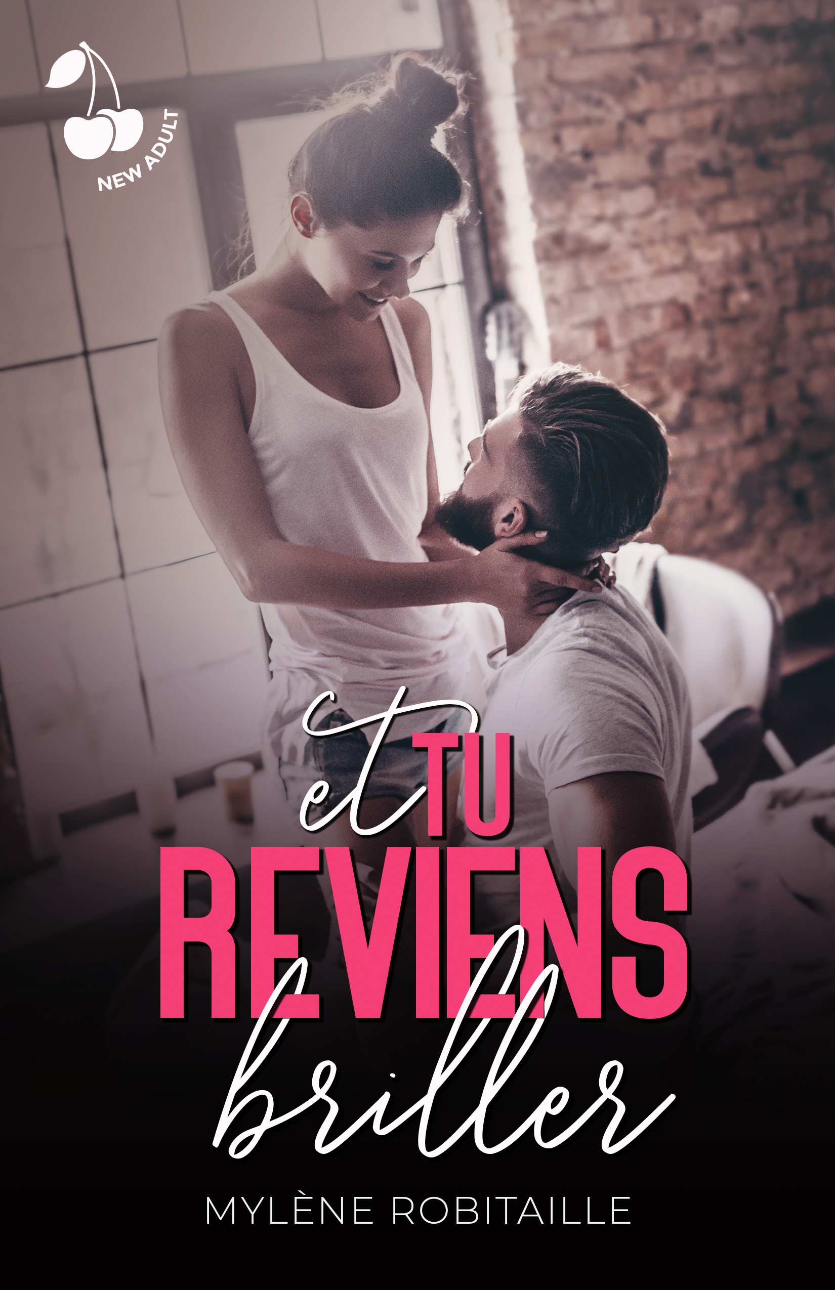 Et tu reviens briller Mylène Robitaille Cherry Publishing